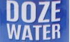 DOZE WATER